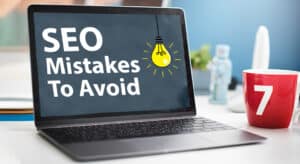 SEO Mistakes to Avoid