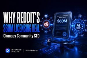 Why Reddit's $60M Licensing Deal Changes Community SEO