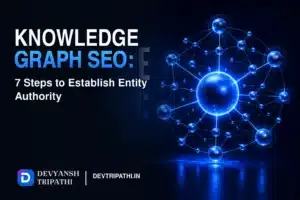 Knowledge Graph SEO: 7 Steps to Establish Entity Authority