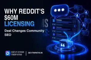 Why Reddit's $60M Licensing Deal Changes Community SEO